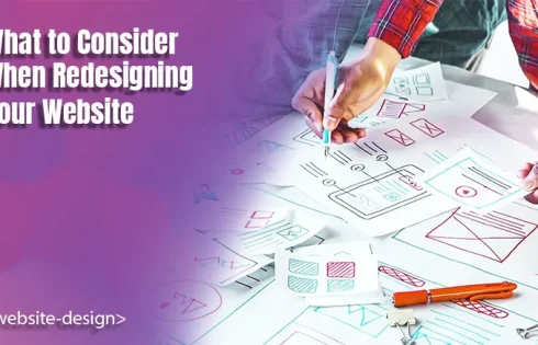 What to Consider When Redesigning Your Website?